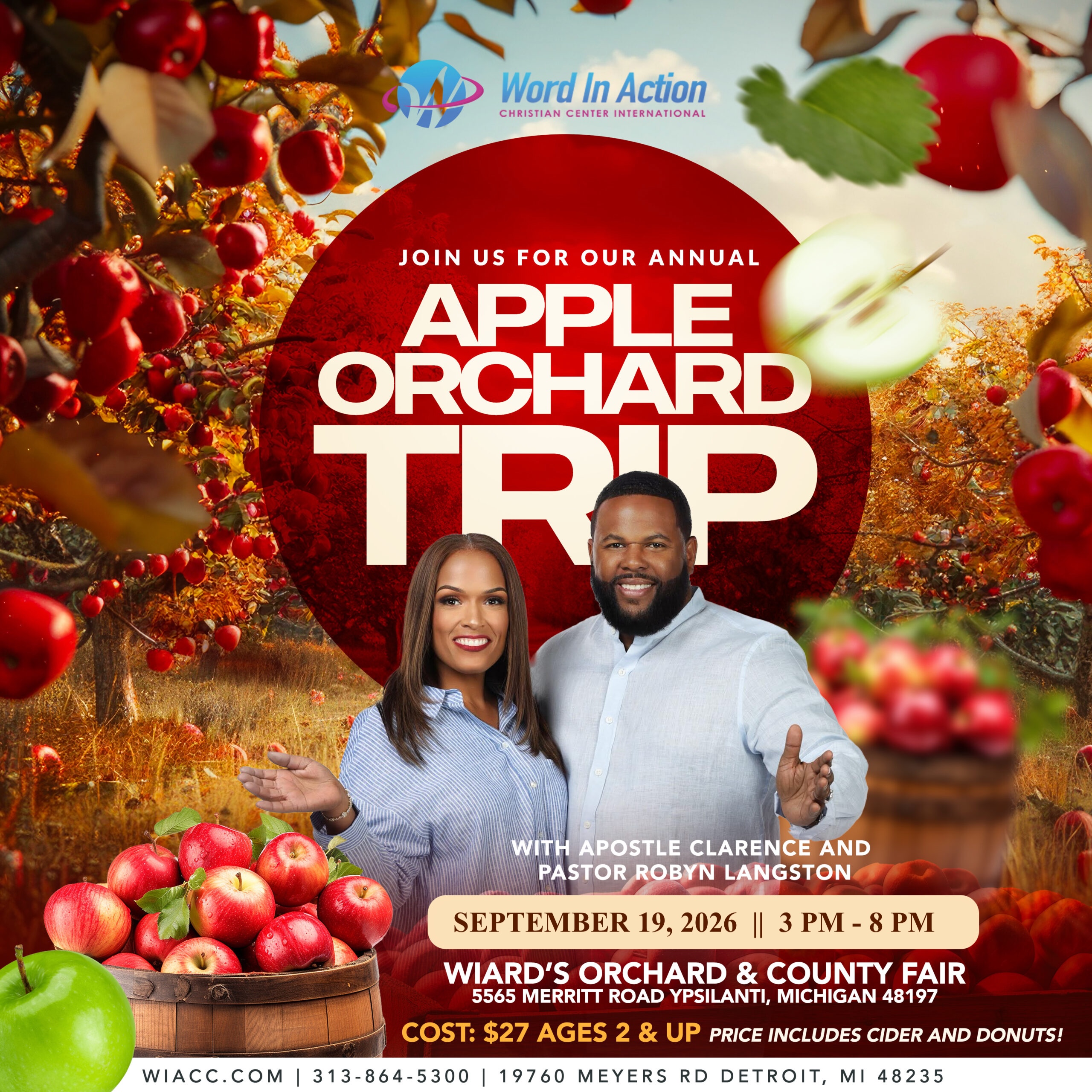 Word in Action presents Annual WIACC Family Apple Orchard Trip, Saturday , September 19, 2026 at Wiard's Orchards & County Fair 5565 Meritt Road, Ypsilanti, MI - register today at WIACC. COM