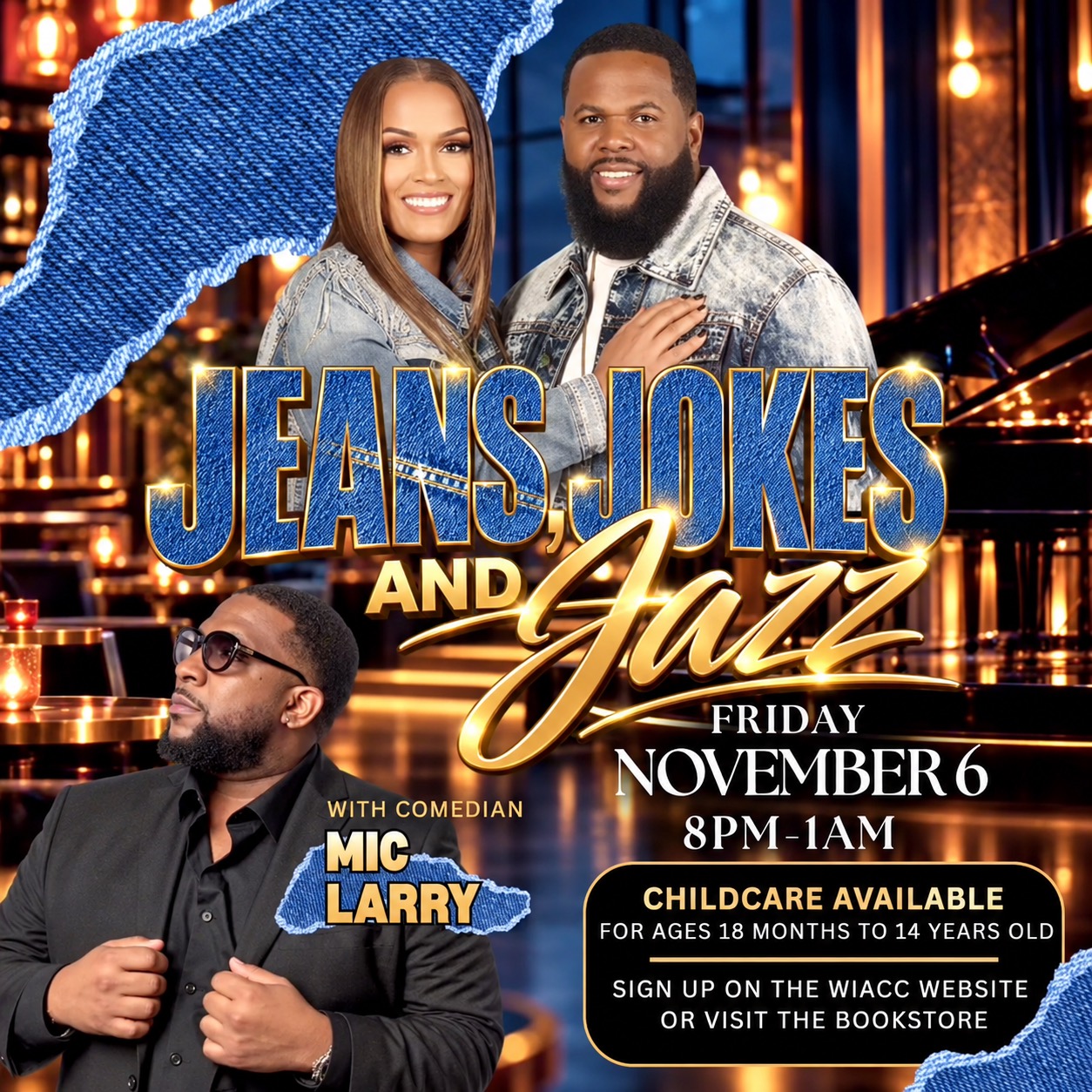 Word in Action presents Jeans, Jokes & Jazz on Thursday, November 6, 2026 at 19760 Meyers Rd., Detroit, MI 48235 - register today at WIACC. COM