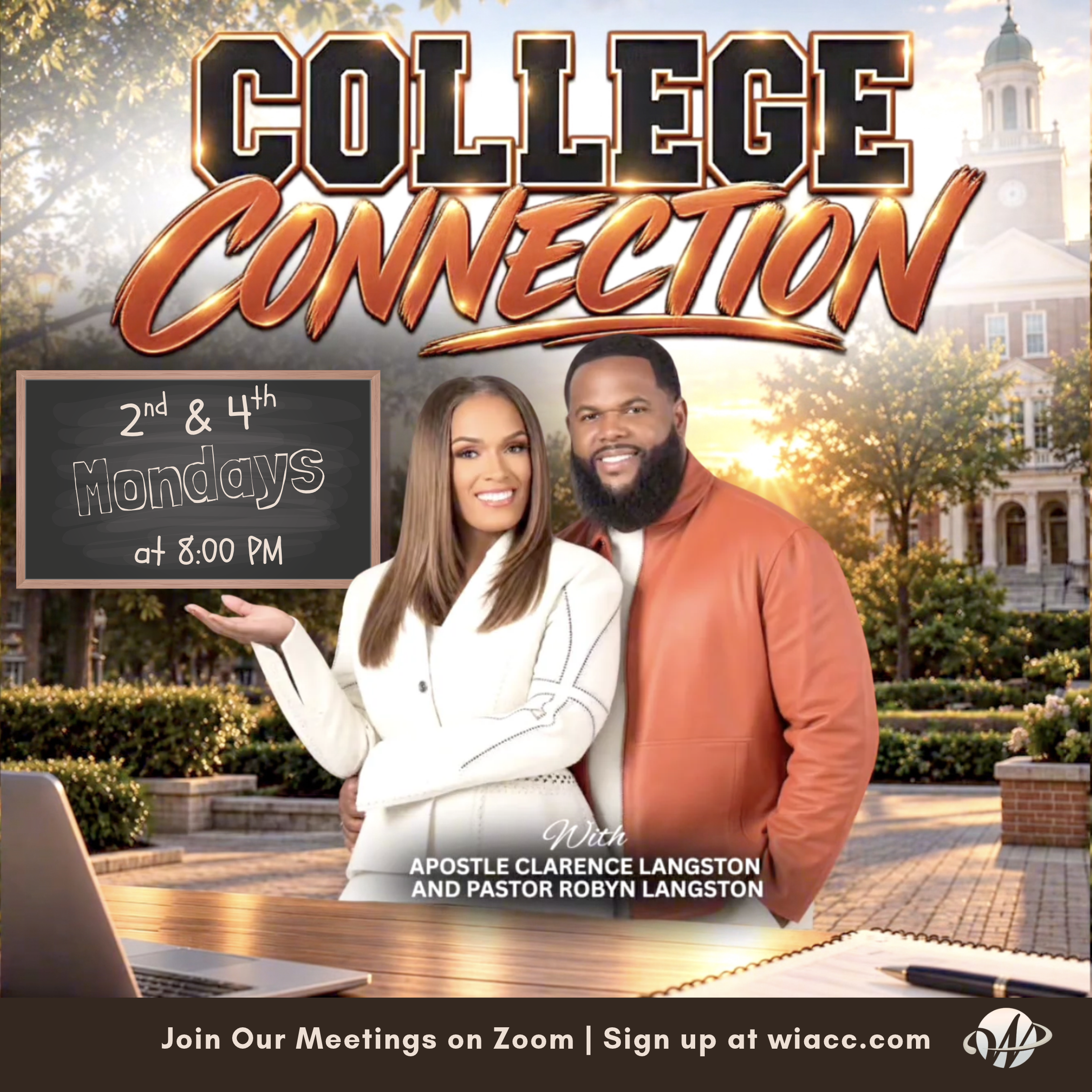 Word in Action presents "College Connection" 2nd & 4th Mondays at 8pm via Zoom with Apostle Clarence and Pastor Robyn Langston register here: https://docs.google.com/forms/d/e/1FAIpQLSfTvIcYqSbjwE1zelXW5c3RLSDJ-XIOb51irmLghHFCdqWp_w/viewform